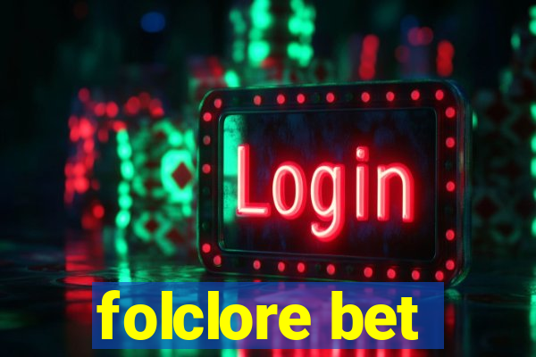 folclore bet